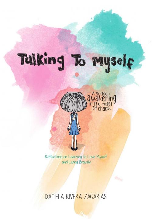 Cover of the book Talking to Myself by Daníela Rivera Zacarías, Skyhorse