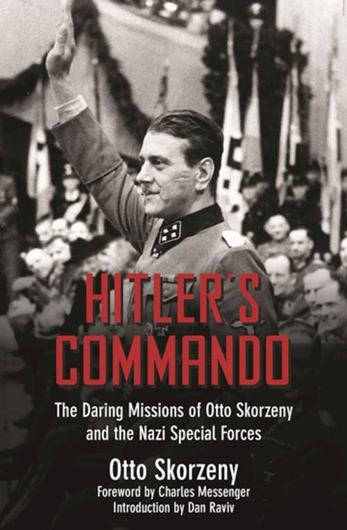 Cover of the book Hitler's Commando by Otto Skorzeny, Skyhorse Publishing