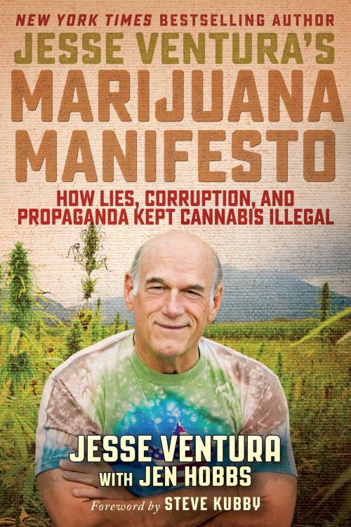 Cover of the book Jesse Ventura's Marijuana Manifesto by Jesse Ventura, Skyhorse