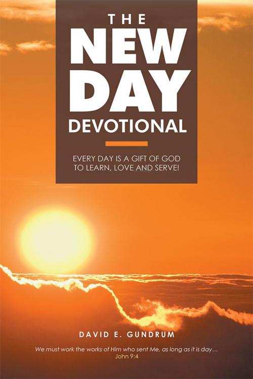 Cover of the book The New Day Devotional by David E. Gundrum, WestBow Press