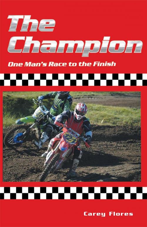 Cover of the book The Champion by Carey Flores, WestBow Press
