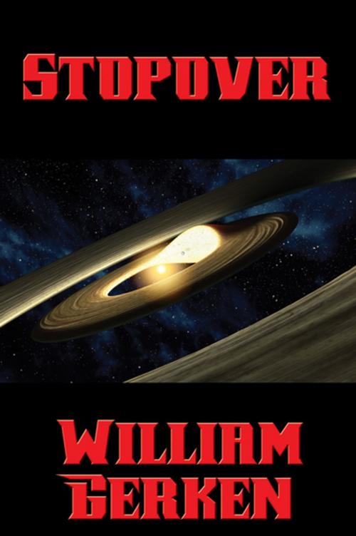 Cover of the book Stopover by William Gerken, Wilder Publications, Inc.