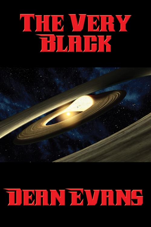 Cover of the book The Very Black by Dean Evans, Wilder Publications, Inc.