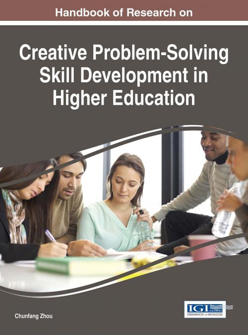 Cover of the book Handbook of Research on Creative Problem-Solving Skill Development in Higher Education by , IGI Global