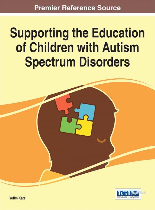 Cover of the book Supporting the Education of Children with Autism Spectrum Disorders by , IGI Global