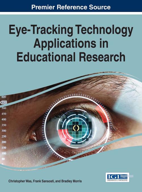 Cover of the book Eye-Tracking Technology Applications in Educational Research by , IGI Global