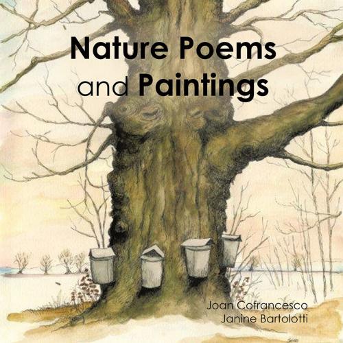 Cover of the book Nature Poems and Paintings by Joan Cofrancesco, AuthorHouse