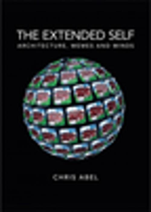 Cover of the book The extended self by Chris Abel, Manchester University Press
