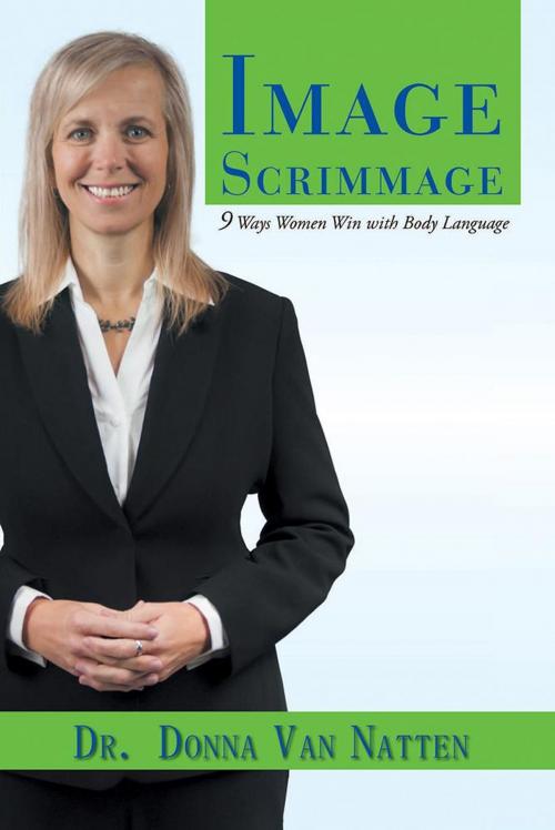 Cover of the book Image Scrimmage by Donna Van Natten, iUniverse