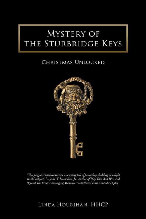 Cover of the book Mystery of the Sturbridge Keys by Linda Hourihan HHCP, iUniverse