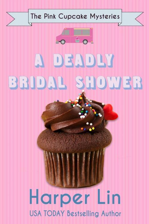 Cover of the book A Deadly Bridal Shower by Harper Lin, Harper Lin Books