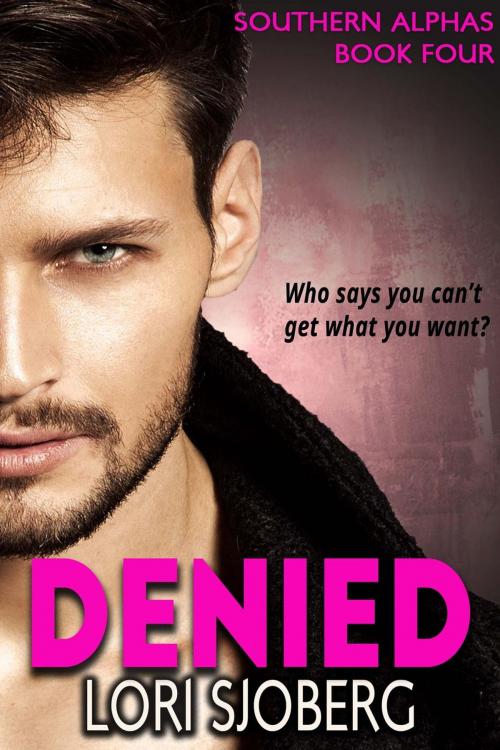 Cover of the book Denied by Lori Sjoberg, Lori Sjoberg