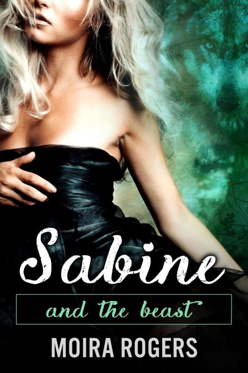 Cover of the book Sabine by Moira Rogers, Moira Rogers