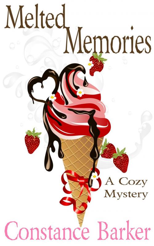 Cover of the book Melted Memories by Constance Barker, Constance Barker