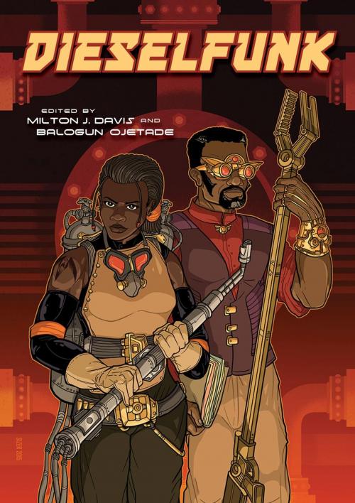 Cover of the book Dieselfunk! by Day Al-Mohamed, S.A. Cosby, Ronald T. Jones, Carole McDonnell, Malon Edwards, James A. Staten, MVmedia, LLC