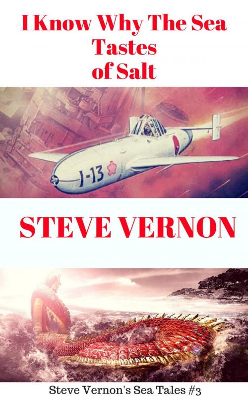 Cover of the book I Know Why The Waters of the Sea Taste of Salt by Steve Vernon, Stark Raven Publishing