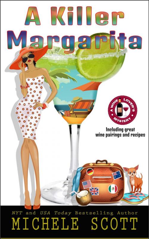 Cover of the book A Killer Margarita by Michele Scott, Michele Scott