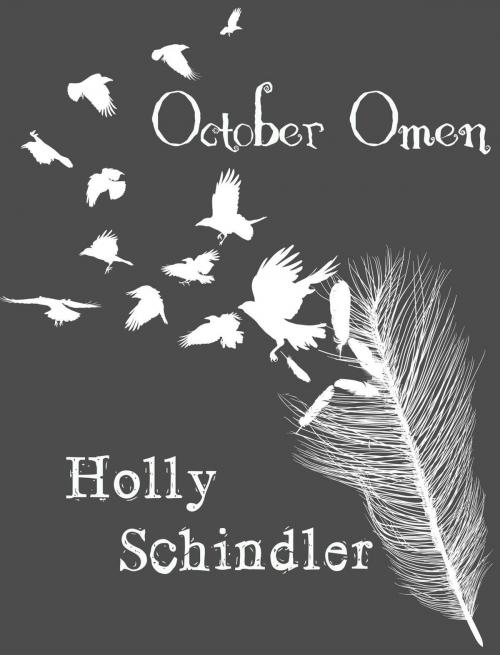 Cover of the book October Omen by Holly Schindler, Holly Schindler, LLC