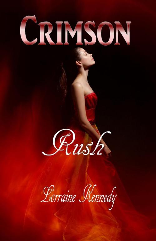 Cover of the book Crimson Rush by Lorraine Kennedy, Lorraine Kennedy