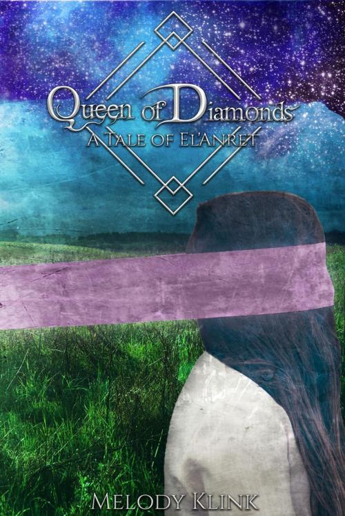 Cover of the book Queen of Diamonds by Melody Klink, Bard Girl Press