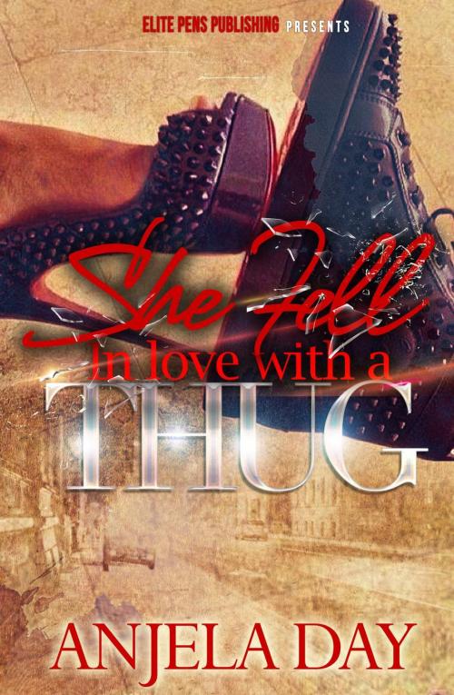 Cover of the book She Fell in Love with aThug 2 by Anjela Day, Anjela Day