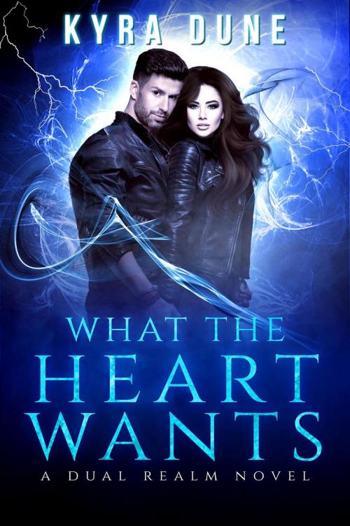 Cover of the book What The Heart Wants by Kyra Dune, Shadow Portal Books