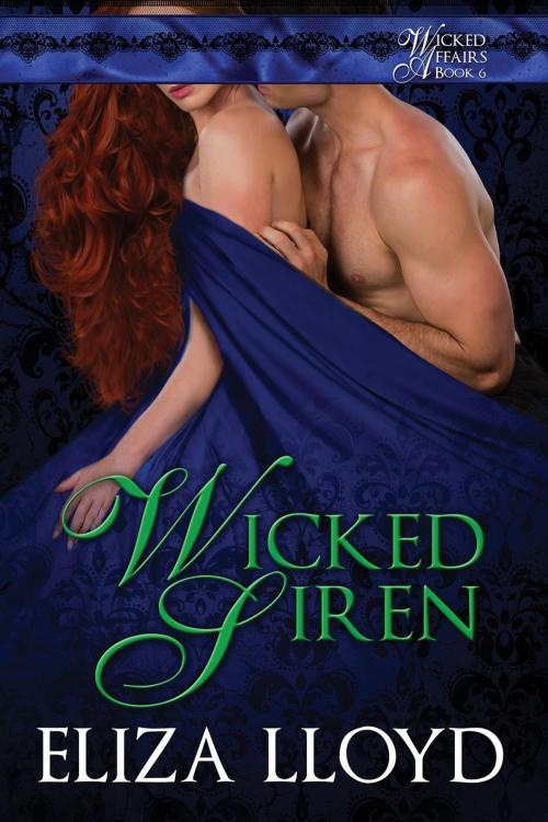 Cover of the book Wicked Siren by Eliza Lloyd, Eliza Lloyd
