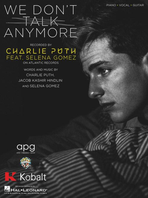 Cover of the book We Don't Talk Anymore by Charlie Puth, Selena Gomez, Hal Leonard