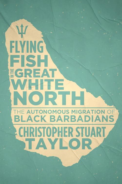 Cover of the book Flying Fish in the Great White North by Christopher Stuart Taylor, Fernwood Publishing