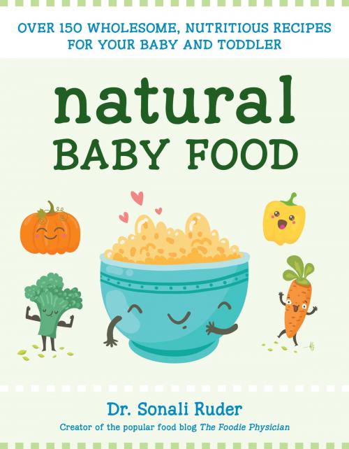 Cover of the book Natural Baby Food by Sonali Ruder, Hatherleigh Press