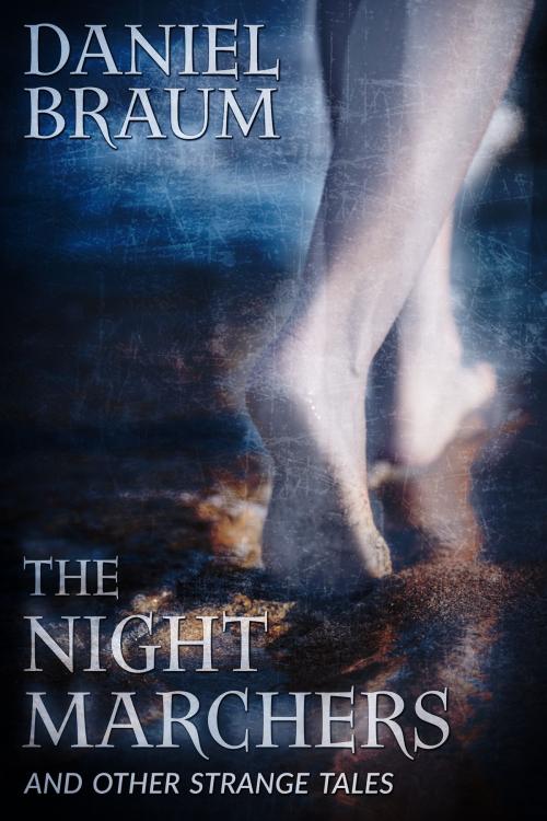 Cover of the book The Night Marchers by Daniel Braum, Cemetery Dance Publications