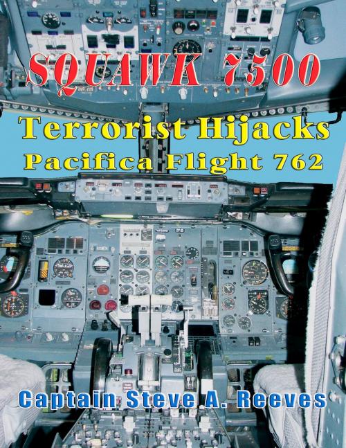 Cover of the book SQUAWK 7500 by Steve Reeves, TotalRecall Publications, Inc.