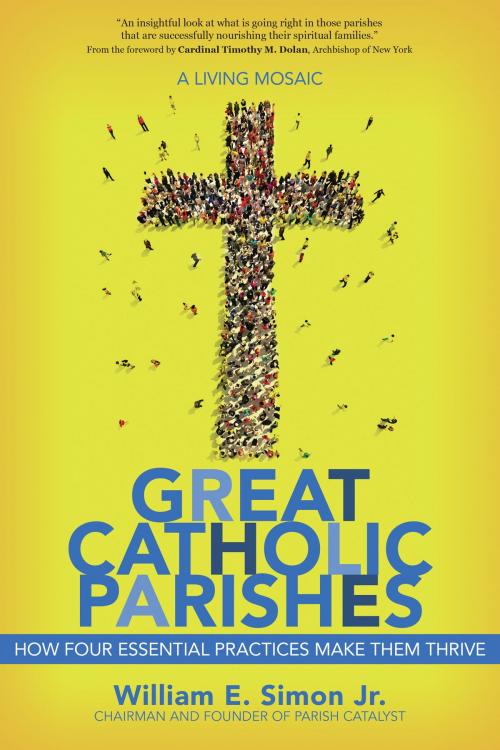 Cover of the book Great Catholic Parishes by William E. Simon Jr., Ave Maria Press