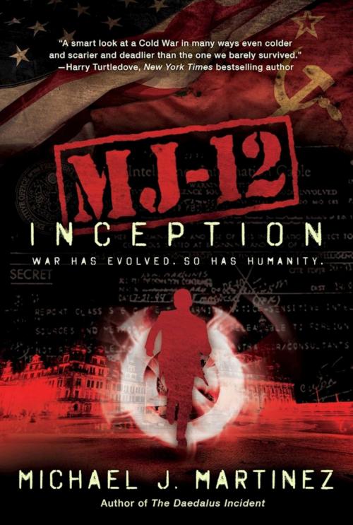 Cover of the book MJ-12: Inception by Michael J Martinez, Night Shade