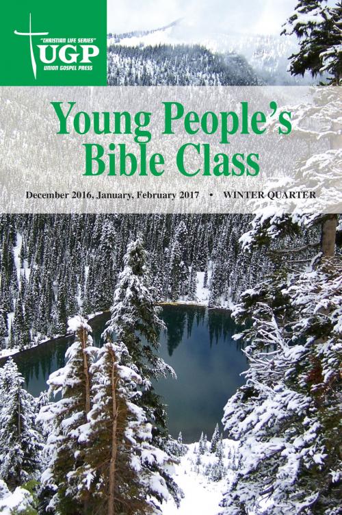 Cover of the book Young People's Bible Class by Union Gospel Press, Union Gospel Press