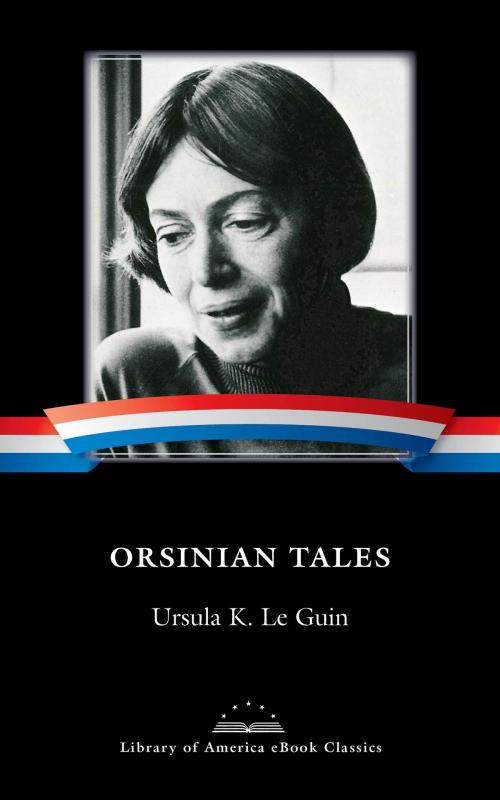 Cover of the book Orsinian Tales by Ursula K. Le Guin, Library of America