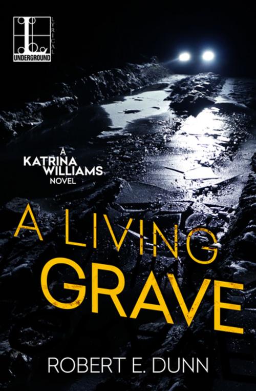 Cover of the book A Living Grave by Robert E. Dunn, Kensington