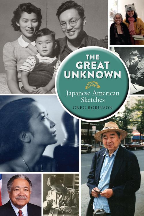 Cover of the book The Great Unknown by Greg Robinson, University Press of Colorado