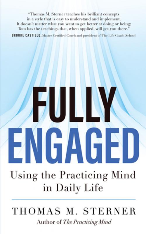 Cover of the book Fully Engaged by Thomas M. Sterner, New World Library