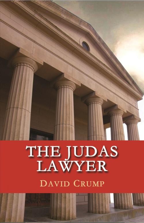 Cover of the book The Judas Lawyer by David Crump, Quid Pro, LLC