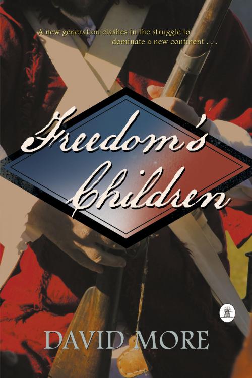 Cover of the book Freedom's Children by David More, Fireship Press