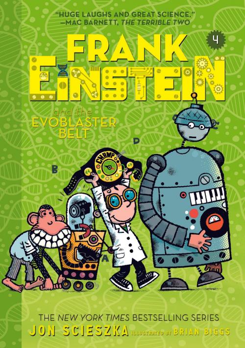 Cover of the book Frank Einstein and the EvoBlaster Belt (Frank Einstein series #4) by Jon Scieszka, ABRAMS