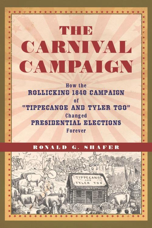 Cover of the book Carnival Campaign by Ronald Shafer, Ronald Shafer, Chicago Review Press