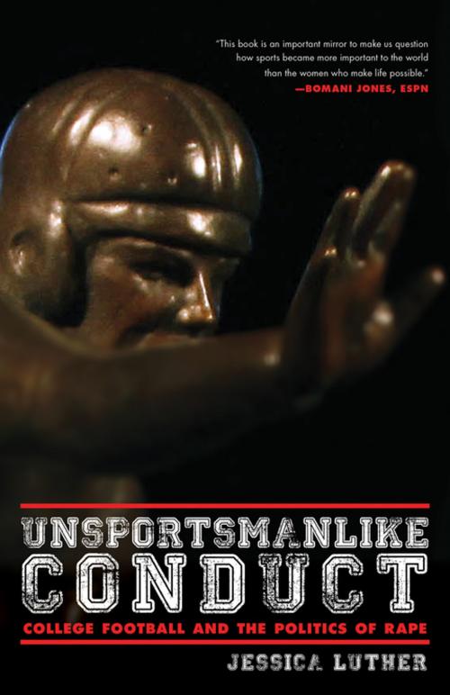 Cover of the book Unsportsmanlike Conduct by Jessica Luther, Akashic Books