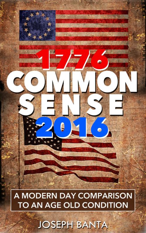 Cover of the book 1776 - Commonsense - 2016 by Joseph Banta, Gatekeeper Press