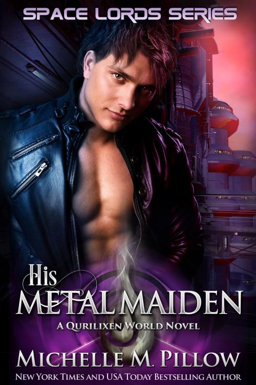 Cover of the book His Metal Maiden by Michelle M. Pillow, The Raven Books LLC