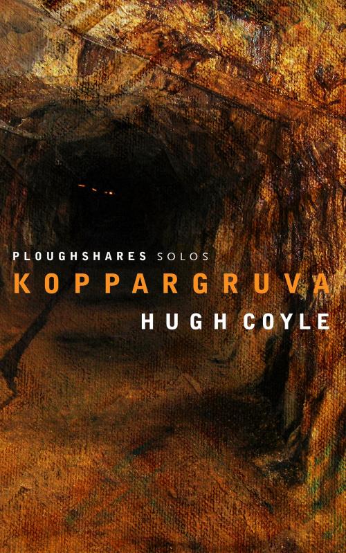 Cover of the book Koppargruva by Hugh Coyle, Ploughshares
