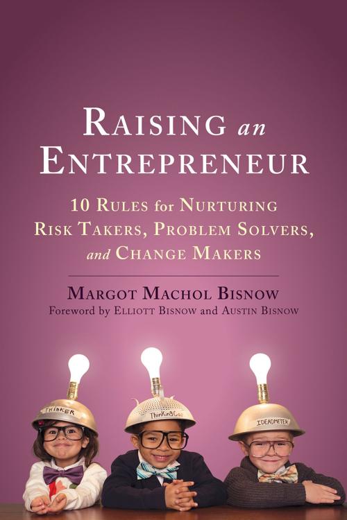 Cover of the book Raising an Entrepreneur by Margot Machol Bisnow, New Harbinger Publications