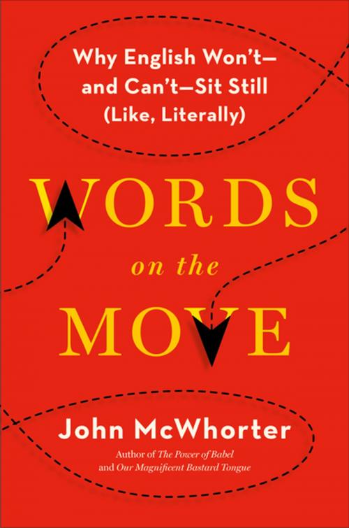 Cover of the book Words on the Move by John McWhorter, Henry Holt and Co.