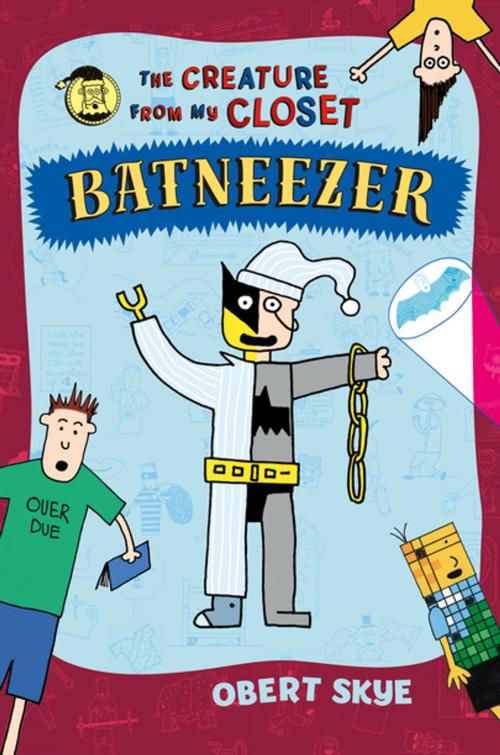Cover of the book Batneezer by Obert Skye, Henry Holt and Co. (BYR)